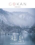 Couverture du livre « Gokan : Fukushima quand la nature refleurira » de  aux éditions Revue Gokan