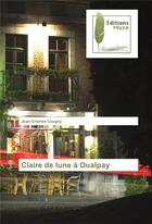 Couverture du livre « Claire de lune a oualpay » de Jean-Charles Cougny aux éditions Muse