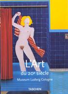 Couverture du livre « Lart du 20e siecle » de  aux éditions Taschen