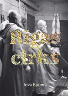 Couverture du livre « Rigas cirks Riga Circus » de Ieva Epnere aux éditions Bom Dia Boa Tarde Boa Noite