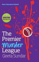 Couverture du livre « Premier Murder League » de Sundar Geeta aux éditions Penguin Books Ltd Digital