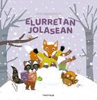 Couverture du livre « Elurretan jolasean » de Anita Bijsterbosch aux éditions Ttarttalo