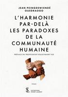 Couverture du livre « L harmonie par-dela les paradoxes de la communaute humaine » de Ouedraogo Jean aux éditions Sydney Laurent