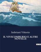 Couverture du livre « IL VIVICOMBURIO E ALTRE NOVELLE » de Imbriani Vittorio aux éditions Culturea