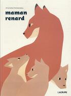 Couverture du livre « Maman renard » de Amandine Momenceau aux éditions L'agrume