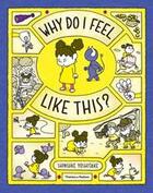 Couverture du livre « Why do i feel like this? » de Yoshitake Shinsuke aux éditions Thames & Hudson