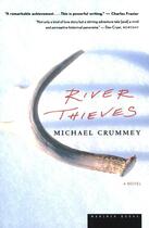 Couverture du livre « River Thieves » de Michael Crummey aux éditions Houghton Mifflin Harcourt