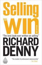 Couverture du livre « Selling to win » de Richard Denny aux éditions Kogan Page