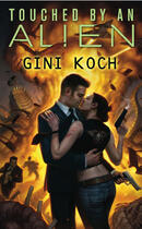 Couverture du livre « Touched by an Alien » de Koch Gini aux éditions Penguin Group Us