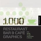 Couverture du livre « 1000 restaurant bar and cafe graphics » de Luke Herriott aux éditions Rockport