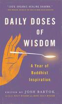 Couverture du livre « Daily Doses of Wisdom » de Josh Bartok aux éditions Wisdom Publications
