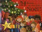 Couverture du livre « 24 histoires... et c'est déjà Noël ! » de Claire Gaudriot et Juliette Saumande aux éditions Deux Coqs D'or