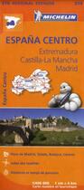 Couverture du livre « Espana centro : extremadura, castilla-la mancha, madrid » de Collectif Michelin aux éditions Michelin