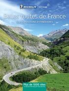 Couverture du livre « Belles routes de France ; 52 propositions d'itinéraires » de Collectif Michelin aux éditions Michelin