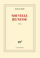 Couverture du livre « Nouvelle jeunesse » de Nicolas Idier aux éditions Gallimard
