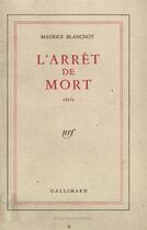 Couverture du livre « L'arret de mort » de Maurice Blanchot aux éditions Gallimard