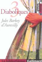 Couverture du livre « 3 DIABOLIQUES » de Barbey D'Aurevilly aux éditions Gallimard