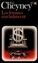 Couverture du livre « Les femmes s'en balancent » de Cheyney aux éditions Gallimard