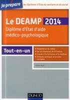 Couverture du livre « Je prépare ; le DEAMP ; diplôme d'Etat d'aide médico-psychologique ; tout-en-un (5e édition) » de Olivier Huet aux éditions Dunod