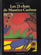 Couverture du livre « 25 chats de maurice careme (les) » de Careme Maurice / Col aux éditions Ecole Des Loisirs