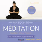 Couverture du livre « Ma leçon de méditation ; corps / esprit : trouvez l'harmonie ! » de Samuel Ganes aux éditions Eyrolles