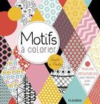 Couverture du livre « Motifs à colorier » de  aux éditions Fleurus