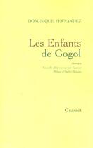 Couverture du livre « Les enfants de gogol (ned) (édition 2004) » de Dominique Fernandez aux éditions Grasset