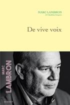 Couverture du livre « De vive voix » de Marc Lambron aux éditions Grasset Et Fasquelle