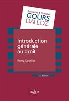 Couverture du livre « Introduction générale au droit (15e édition) » de Remy Cabrillac aux éditions Dalloz