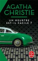 Couverture du livre « Un meurtre est-il facile ? » de Agatha Christie aux éditions Le Livre De Poche