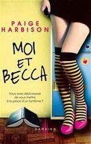 Couverture du livre « Moi et Becca » de Paige Harbison aux éditions Harpercollins