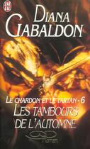 Couverture du livre « Chardon et le tartan t6 - les tambours de l'automne (le) » de Diana Gabaldon aux éditions J'ai Lu