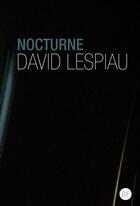 Couverture du livre « Nocturne » de David Lespiau aux éditions D-fiction