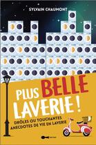 Couverture du livre « Plus belle laverie ! » de Sylvain Chaumont aux éditions Leduc Humour
