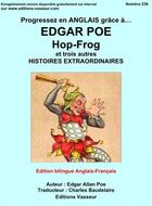 Couverture du livre « Progressez en anglais grâce à... : Edgar Poe ; hop-frog et trois autres histoires extraordinaires » de Edgar Allan Poe aux éditions Jean-pierre Vasseur