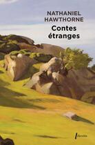 Couverture du livre « Contes étranges » de Nathaniel Hawthorne aux éditions Libretto