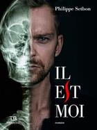 Couverture du livre « Il et moi » de Philippe Setbon aux éditions Tohu-bohu