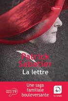 Couverture du livre « La lettre » de Patrick Sabatier aux éditions Editions De La Loupe