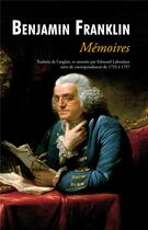 Couverture du livre « Memoires de benjamin franklin » de Benjamin Franklin aux éditions France Libris Publication