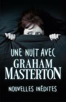 Couverture du livre « Une nuit avec : Graham Masterton » de Graham Masterton aux éditions Faute De Frappe