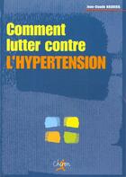 Couverture du livre « Comment lutter contre l'hypertension » de Basdekis aux éditions Chiron