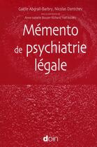 Couverture du livre « Mémento de psychiatrie légale » de Douin aux éditions Doin