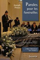 Couverture du livre « Paroles pour les funérailles » de Joseph Proux aux éditions Salvator