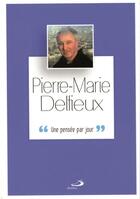 Couverture du livre « Pierre Marie Delfieux ; fraternités monastiques de Jérusalem » de  aux éditions Mediaspaul