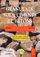 Couverture du livre « Granulats, Sols, Ciments, Betons » de Dupain aux éditions Casteilla
