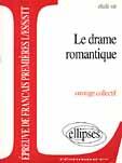 Couverture du livre « Le drame romantique » de Calais Bafaro Benet aux éditions Ellipses Marketing
