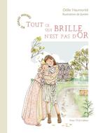 Couverture du livre « Tout ce qui brille n'est pas d'or » de Odile Haumonte aux éditions Tequi