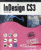 Couverture du livre « InDesign CS3 ; pour PC/Mac ; coffret de 2 livres : le livre de référence + les TP » de Massey et Celmat aux éditions Eni
