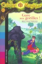Couverture du livre « La cabane magique t.21 ; gare aux gorilles ! » de Mary Pope Osborne aux éditions Bayard Jeunesse