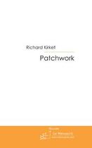 Couverture du livre « Patchwork » de Richard Kirket aux éditions Le Manuscrit